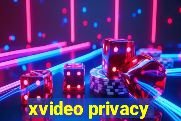 xvideo privacy